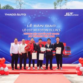  THACO AUTO bàn giao lô 237 xe tải Foton Ollin cho J&amp;T Express Việt Nam 第2张