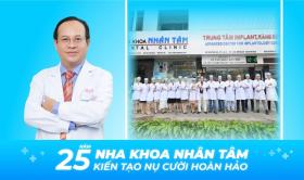 Nha khoa Nhân Tâm - hành trình 25 năm mang đến triệu nụ cười  第1张